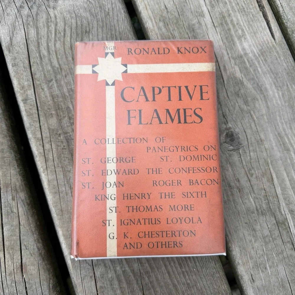 Captive Flames Ronald Knox 1940 1st Edition Hardcover DJ Catholic Saints Rare